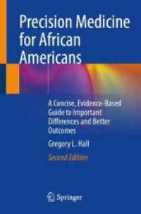 Precision Medicine for African Americans : A Concise, Evidence-Based Guide to Important Differences and Better Outcomes （2ND）