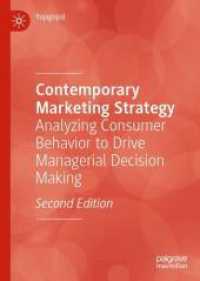 Contemporary Marketing Strategy : Analyzing Consumer Behavior to Drive Managerial Decision Making （2ND）