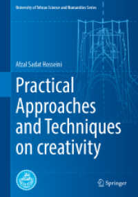 Practical Approaches and Techniques on Creativity (University of Tehran Science and Humanities Series)