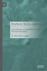Rhetoric Reconsidered : Paul's Rhetorical Invention in Early Christian Discourse