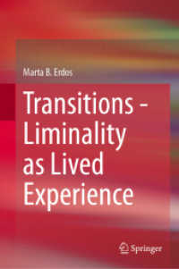 Transitions - Liminality as Lived Experience