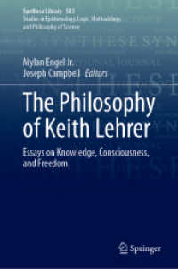 The Philosophy of Keith Lehrer : Essays on Knowledge, Consciousness, and Freedom (Synthese Library)