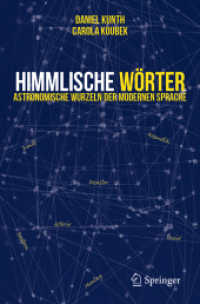 Himmlische Wörter : Astronomische Wurzeln der Modernen Sprache
