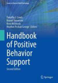 Handbook of Positive Behavior Support (Issues in Clinical Child Psychology) （2. Aufl. 2025. ii, 477 S. II, 477 p. 28 illus., 20 illus. in color. 25）