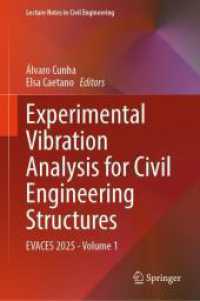 Experimental Vibration Analysis for Civil Engineering Structures : EVACES 2025 - Volume 1 (Lecture Notes in Civil Engineering 674)