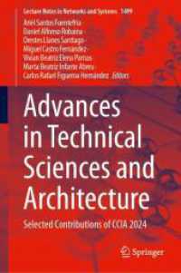 Advances in Technical Sciences and Architecture : Selected Contributions of CCIA 2024 (Lecture Notes in Networks and Systems 1499) （2025. xv, 885 S. XV, 885 p. 20 illus. 235 mm）