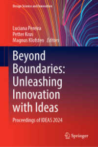 Beyond Boundaries: Unleashing Innovation with Ideas : Proceedings of IDEAS 2024 (Design Science and Innovation)