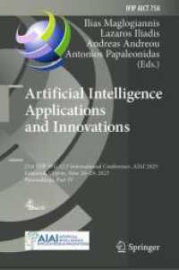 Artificial Intelligence Applications and Innovations : 21st IFIP WG 12.5 International Conference， AIAI 2025， Limassol， Cyprus， June 26-29， 2025， Proceedings， Part IV (IFIP Advances in Information and Communication Technology 758)