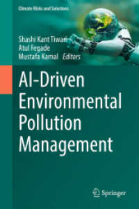 AI-Driven Environmental Pollution Management (Climate Risks and Solutions) （2025. 300 S. Approx. 300 p. 235 mm）