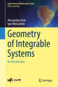 可積分系の幾何学：入門テキスト<br>Geometry of Integrable Systems : An Introduction (Latin American Mathematics Series - Ufscar subseries)