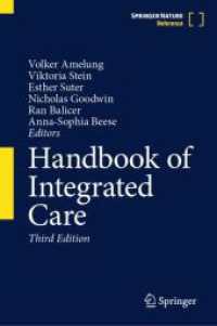Handbook of Integrated Care, 2 Teile （3. Aufl. 2025. 2000 S. Approx. 2000 p. In 2 volumes, not available sep）