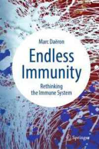 Endless Immunity : Rethinking the Immune System