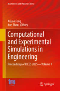 Computational and Experimental Simulations in Engineering : Proceedings of ICCES 2025， Volume 1 (Mechanisms and Machine Science 187)