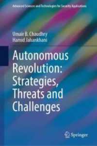 Autonomous Revolution: Strategies， Threats and Challenges (Advanced Sciences and Technologies for Security Applications)