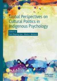 Global Perspectives on Cultural Politics in Indigenous Psychology (Palgrave Studies in Indigenous Psychology)