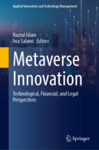 Metaverse Innovation : Technological, Financial, and Legal Perspectives (Applied Innovation and Technology Management)
