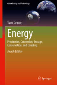 エネルギー：生産・転換・貯蔵・保全・結合（テキスト・第４版）<br>Energy : Production, Conversion, Storage, Conservation, and Coupling (Green Energy and Technology) （4TH）
