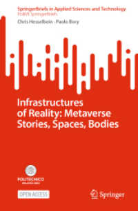 Infrastructures of Reality: Metaverse Stories, Spaces, Bodies (Springerbriefs in Applied Sciences and Technology)