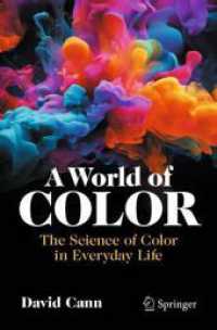 A World of Color : The Science of Color in Everyday Life (Copernicus Books)