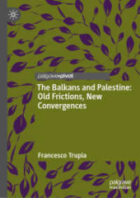 The Balkans and Palestine: Old Frictions, New Convergences （2025. 150 S. Approx. 150 p. 210 mm）