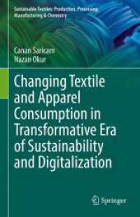 Changing Textile and Apparel Consumption in Transformative Era of Sustainability and Digitalization (Sustainable Textiles: Production， Processing， Manufacturing & Chemistry)