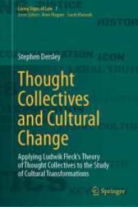 Thought Collectives and Cultural Change : Applying Ludwik Fleck's Theory of Thought Collectives to the Study of Cultural Transformations (Living Signs of Law 1)