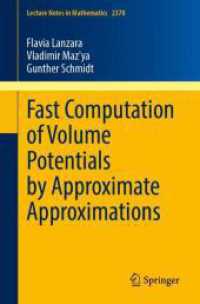 Fast Computation of Volume Potentials by Approximate Approximations (Lecture Notes in Mathematics)