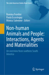 Non-human Animals and People: Interactions, Agents and Materialities : An overview from southern South America (The Latin American Studies Book Series)