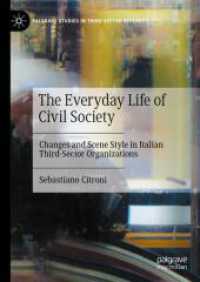 The Everyday Life of Civil Society : Changes and Scene Style in Italian Third-Sector Organizations (Palgrave Studies in Third Sector Research)
