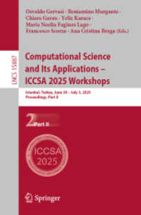 Computational Science and Its Applications - ICCSA 2025 Workshops : Istanbul, Turkey, June 30 - July 3, 2025, Proceedings, Part II (Lecture Notes in Computer Science 15887) （2025. xxix, 428 S. XXIX, 428 p. 93 illus. 235 mm）