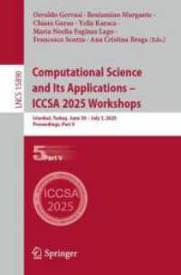 Computational Science and Its Applications - ICCSA 2025 Workshops : Istanbul， Turkey， June June 30 - July 3， 2025， Proceedings， Part V (Lecture Notes in Computer Science 15890)