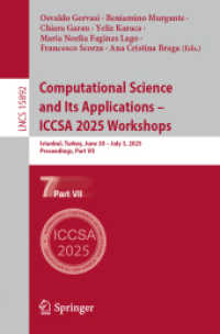 Computational Science and Its Applications - ICCSA 2025 Workshops : Istanbul, Turkey, June 30 - July 3, 2025, Proceedings, Part VII (Lecture Notes in Computer Science 15892) （2025. xxx, 436 S. XXX, 436 p. 130 illus. 235 mm）