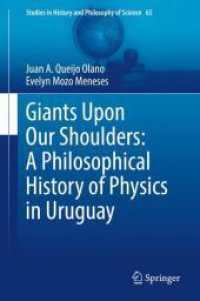 Giants Upon Our Shoulders: A Philosophical History of Physics in Uruguay (Studies in History and Philosophy of Science 65)