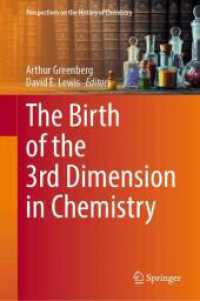 The Birth of the 3rd Dimension in Chemistry (Perspectives on the History of Chemistry) （2025. 400 S. Approx. 400 p. 40 illus. 235 mm）