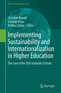 Implementing Sustainability and Internationalization in Higher Education : The Case of the SDG Graduate Schools (World Sustainability Series)