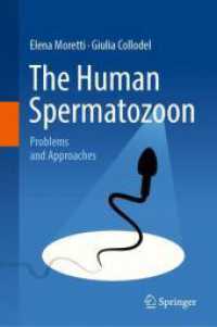 The Human Spermatozoon : Problems and Approaches