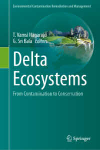 Delta Ecosystems : From Contamination to Conservation (Environmental Contamination Remediation and Management)
