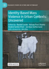 Identity-Based Mass Violence in Urban Contexts : Uncovered (Palgrave Studies in Victims and Victimology)