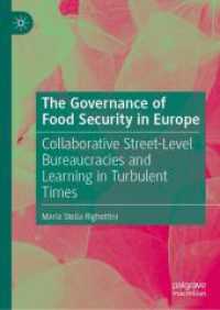 The Governance of Food Security in Europe : Collaborative Street-Level Bureaucracies and Learning in Turbulent Times