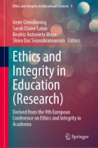 Ethics and Integrity in Education (Research) : Derived from the 9th European Conference on Ethics and Integrity in Academia (Ethics and Integrity in Educational Contexts)