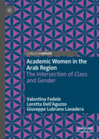 Academic Women in the Arab Region : The Intersection of Class and Gender