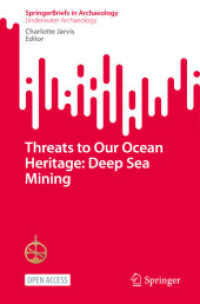 Threats to Our Ocean Heritage: Deep Sea Mining (Springerbriefs in Archaeology)