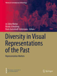 Diversity in Visual Representations of the Past : Representation Matters (Themes in Contemporary Archaeology)