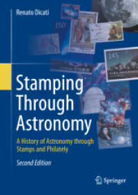 Stamping through Astronomy : A History of Astronomy through Stamps and Philately （2ND）