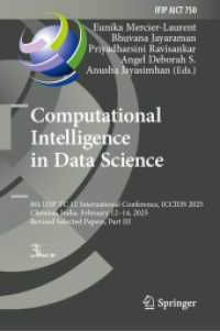 Computational Intelligence in Data Science : 8th IFIP TC 12 International Conference, ICCIDS 2025, Chennai, India, February 12-14, 2025, Revised Selected Papers, Part III (Ifip Advances in Information and Communication Technology)