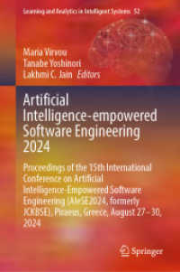 Artificial Intelligence-Empowered Software Engineering 2024 : Proceedings of the 15th International Conference on Artificial Intelligence-Empowered Software Engineering (AIeSE2024, formerly JCKBSE), Piraeus, Greece, August 27-30, 2024 (Learning and A
