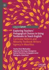 Exploring Teachers' Pedagogical Choices in Using Textbooks to Teach English : Curricular Reform and Minority Textbook Writers' Agency in Mauritius