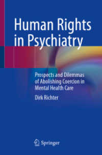 Human Rights in Psychiatry : Prospects and Dilemmas of Abolishing Coercion in Mental Health Care