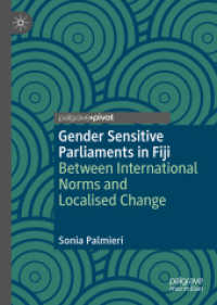 Gender Sensitive Parliaments in Fiji : Between International Norms and Localised Change (Gender and Politics)