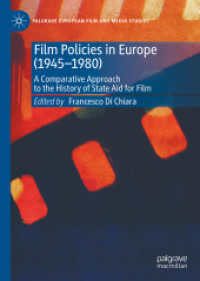 Film Policies in Europe (1945-1980) : A Comparative Approach to the History of State Aid for Film (Palgrave European Film and Media Studies)